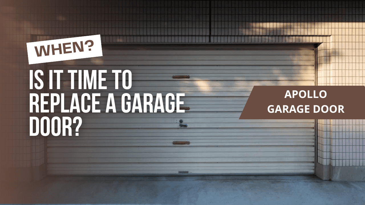 When Is It Time to Replace a Garage Door?