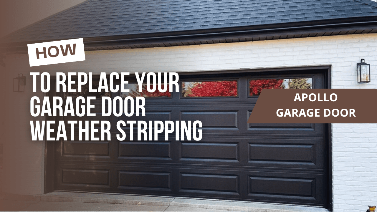 How to Replace Your Garage Door Weather Stripping